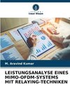 LEISTUNGSANALYSE EINES MIMO-OFDM-SYSTEMS MIT RELAYING-TECHNIKEN