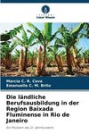 Die ländliche Berufsausbildung in der Region Baixada Fluminense in Rio de Janeiro