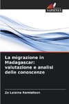 La migrazione in Madagascar: valutazione e analisi delle conoscenze