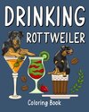 Drinking Rottweiler Coloring Book