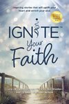 Ignite Your Faith