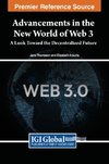 Advancements in the New World of Web 3