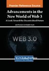 Advancements in the New World of Web 3