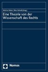 Eine Theorie von der Wissenschaft des Rechts