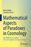 Mathematical Aspects of Paradoxes in Cosmology