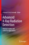 Advanced X-Ray Radiation Detection: