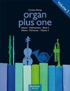 organ plus one: Advent / Weihnachten, Band 2 (Originalwerke und Bearbeitungen für Gottesdienst und Konzert)