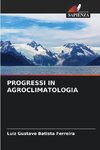 PROGRESSI IN AGROCLIMATOLOGIA