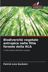 Biodiversità vegetale antropica nelle fitte foreste della RCA