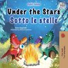 Under the Stars (English Italian Bilingual Children's Book)