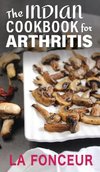 The Indian Cookbook for Arthritis