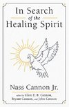 In Search of the Healing Spirit