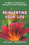 Reinventing Your Life