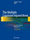 The Multiple Ligament Injured Knee