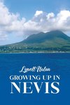 Growing Up in Nevis