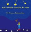 Klein Frieda entdeckt die Welt