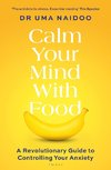 Calm Your Mind with Food