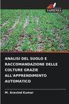 ANALISI DEL SUOLO E RACCOMANDAZIONE DELLE COLTURE GRAZIE ALL'APPRENDIMENTO AUTOMATICO