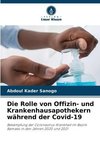 Die Rolle von Offizin- und Krankenhausapothekern während der Covid-19