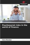 Psychosocial risks in the world of finance