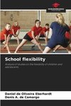 School flexibility