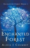 Into the Enchanted Forest