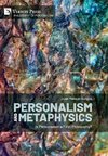 Personalism and Metaphysics