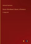 Doctor Grimshawe's Secret; A Romance