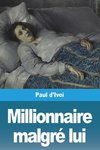 Millionnaire  malgré lui