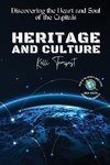 Heritage and Culture-Discovering the Heart and Soul of the Capitals