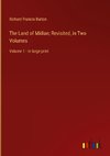 The Land of Midian; Revisited, in Two Volumes