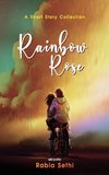 Rainbow Rose