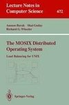 The MOSIX Distributed Operating System