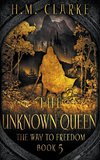 The Unknown Queen