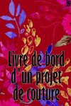 Livre de bord d'un projet de couture