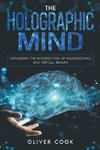 The Holographic Mind