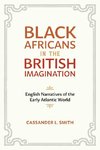 Black Africans in the British Imagination