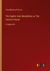 The Captivi; And, Mostellaria, or The Haunted House