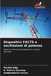 Dispositivi FACTS e oscillazioni di potenza