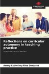 Reflections on curricular autonomy in teaching practice