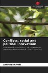 Conflicts, social and political innovations