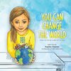 You Can Change the World