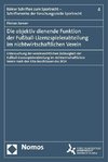 Die objektiv dienende Funktion der Fußball-Lizenzspielerabteilung im nichtwirtschaftlichen Verein