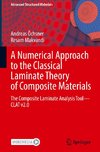 A Numerical Approach to the Classical Laminate Theory of Composite Materials