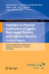 Highlights in Practical Applications of Agents, Multi-Agent Systems, and Cognitive Mimetics. The PAAMS Collection