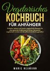 Vegetarisches Kochbuch für Anfänger