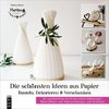 Die schönsten Bastel-Ideen aus Papier