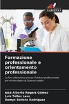 Formazione professionale e orientamento professionale