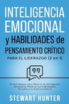 Inteligencia Emocional y Habilidades de Pensamiento Crítico para el Liderazgo