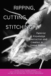 Ripping, Cutting, Stitching